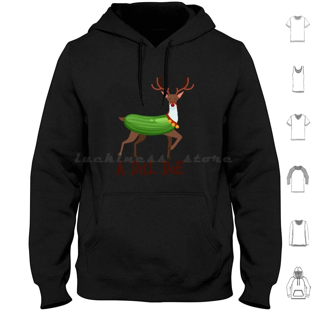 A Dill Doe Design For A Jokes Fan Hoodies Long Sleeve A Dill Doe Deer Jokes Fan Party Dill Doe Dildo Pickle Pun Joke Sex