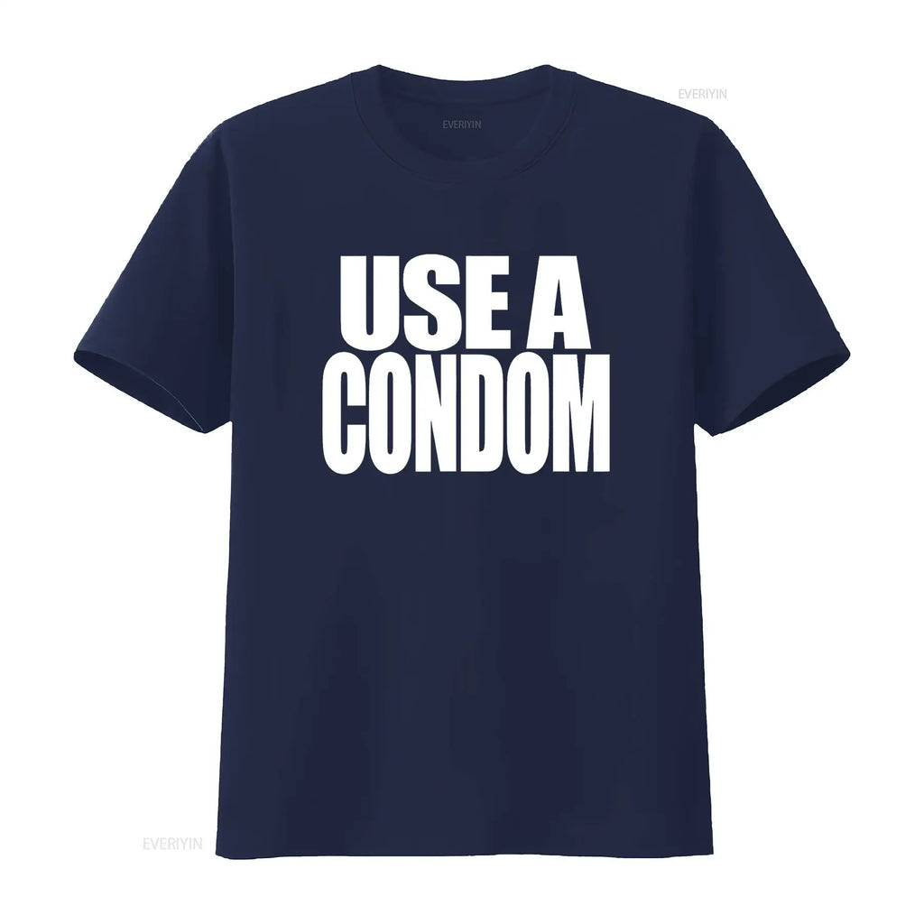 Use a Condom Trending T Shirt vintage Washed Casual Slightly Versatile Stylish Soft Stretched designer clothes Comfortable