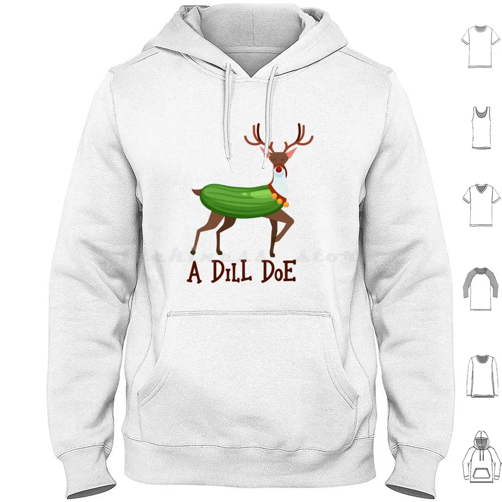 A Dill Doe Design For A Jokes Fan Hoodies Long Sleeve A Dill Doe Deer Jokes Fan Party Dill Doe Dildo Pickle Pun Joke Sex
