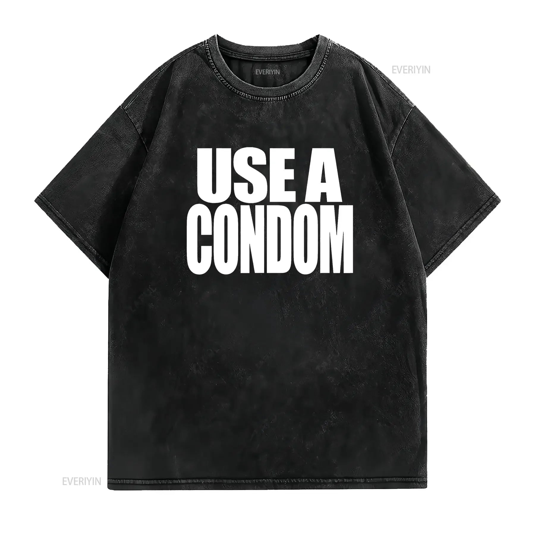 Use a Condom Trending T Shirt vintage Washed Casual Slightly Versatile Stylish Soft Stretched designer clothes Comfortable